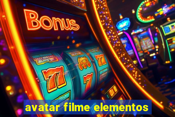 avatar filme elementos